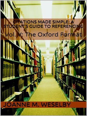 cover image of A Student's Guide to Easy Referencing, Volume V: The Oxford Format